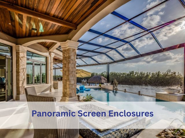 panoramic screen enclosures